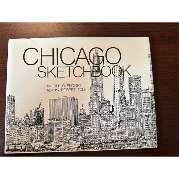 Chicago Sketchbook by Bill Olendorf Text by Robert Tolf - Picture 1 of 8